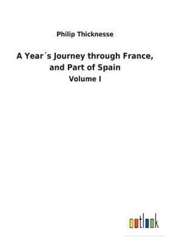 Paperback A Year´s Journey through France, and Part of Spain Book