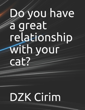 Paperback Do you have a great relationship with your cat? Book