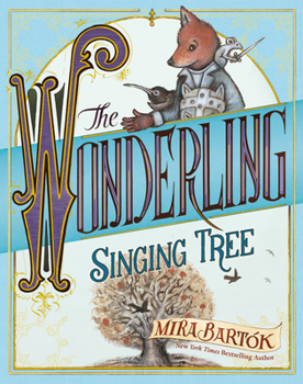 The Wonderling: Singing Tree - Book  of the Wonderling