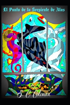 Paperback El Punto de la Serpiente de Alas [Spanish] Book