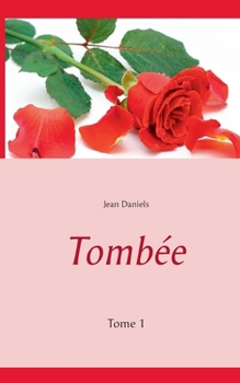 Paperback Tombée: Tome 1 [French] Book