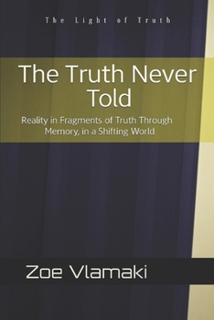 The Truth Never Told