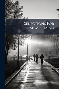 Paperback Selections For Memorizing: Fifth And Sixth Years Book