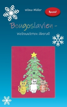 Paperback Bougoslavien-Spezial: Weihnachten überall [German] Book