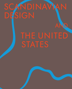 Hardcover Scandinavian Design & the United States, 1890-1980 Book