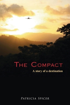 Paperback The Compact: A Story of a Destination Book