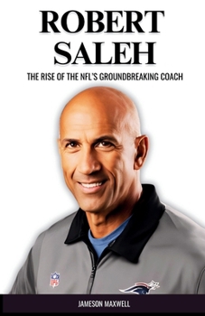 Robert Saleh: The Rise of the NFL’s Groundbreaking Coach