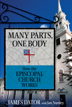 Paperback Many Parts, One Body: How the Episcopal Church Works Book