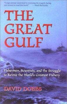 Hardcover The Great Gulf: Fishermen, Scientists, and the Struggle to Revive the World's Greatest Fishery Book