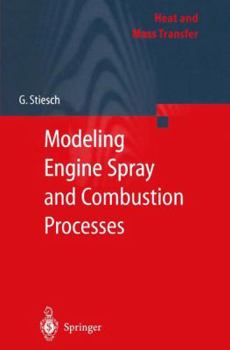 Paperback Modeling Engine Spray and Combustion Processes Book