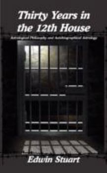 Paperback Thirty Years in the 12th House Book