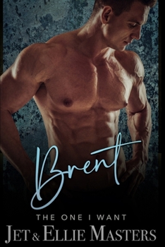 Paperback Brent and Brie: The One I Want Book