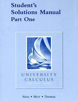 Paperback University Calculus Student's Solutions Manual Part One Book