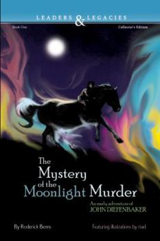 Paperback The Mystery of the Moonlight Murder: An Early Adventure of John Diefenbaker Book