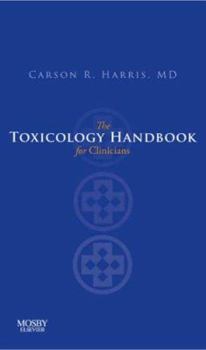 Paperback The Toxicology Handbook for Clinicians Book