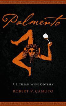 Palmento: A Sicilian Wine Odyssey - Book  of the At Table