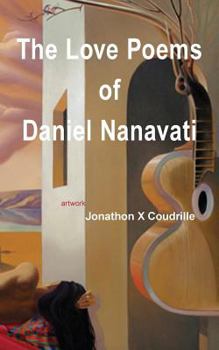 Paperback The Love Poems of Daniel Nanavati Book