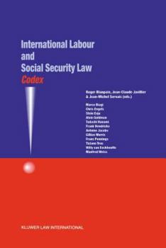 Paperback Codex: International Labour and Social Security Law: International Labour and Social Security Law Book