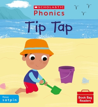Paperback Scholastic Phonics for Little Wandle: Tip Tap (Set 1). Decodable phonic reader for Ages 4-6. Letters and Sounds Revised - Phase 2 (Phonics Book Bag Readers) Book