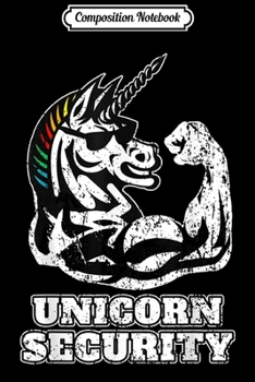 Composition Notebook: Muscular I Funny Unicorn I Unicorn Security  Journal/Notebook Blank Lined Ruled 6x9 100 Pages