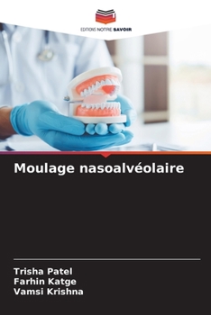 Paperback Moulage nasoalvéolaire [French] Book