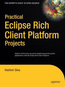 Paperback Practical Eclipse Rich Client Platform Projects Book