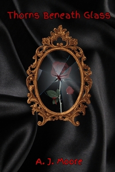 Thorns Beneath Glass (The Broken Crown District)