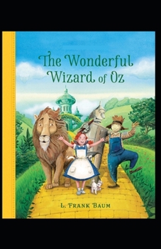 Paperback The Wonderful Wizard of OZ: illustrated edition Book