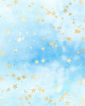 Starry Painted Skies Composition Notebook - Large Ruled Notebook - 8x10 Lined Notebook (Softcover Journal / Notebook / Diary)