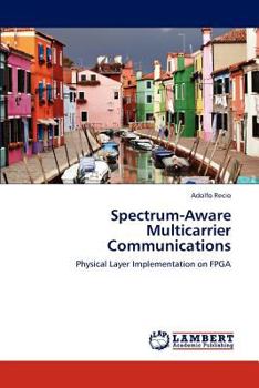 Paperback Spectrum-Aware Multicarrier Communications Book