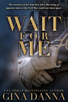 Paperback Wait For Me: An American Civil War Novel Book