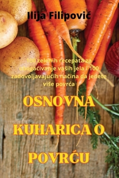 Osnovna Kuharica O PovrCu (Croatian Edition)