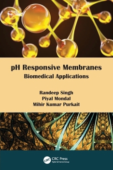 Paperback pH Responsive Membranes: Biomedical Applications Book