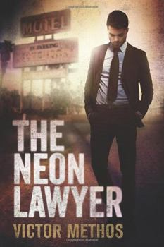 The Neon Lawyer - Book #1 of the Brigham Theodore