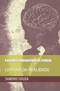 Paperback O paradoxo contemporâneo da evolução: Leitura Da Realidade [Portuguese] Book