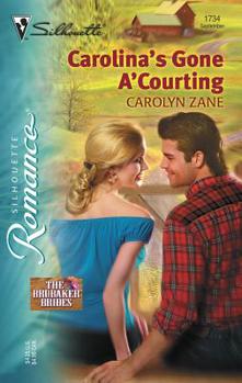 Carolina's Gone A Courting: The Brubaker Brides (Silhouette Romance) - Book #10 of the Brubaker Brides