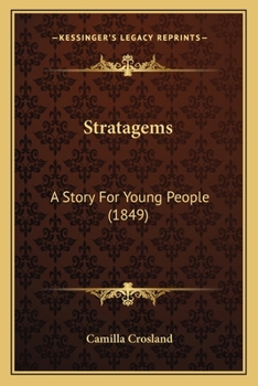 Paperback Stratagems: A Story For Young People (1849) Book