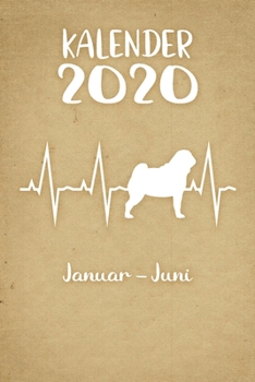 Kalender 2020: Beiger Tageskalender Mops Herzschlag Hunde 1. Halbjahr Januar Juni ca DIN A5 weiß über 190 Seiten