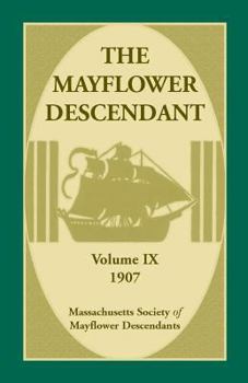 Paperback The Mayflower Descendant, Volume 9, 1907 Book