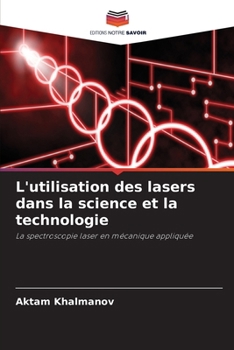 Paperback L'utilisation des lasers dans la science et la technologie [French] Book