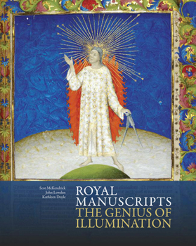 Hardcover Royal Manuscripts: The Genius of Illumination Book