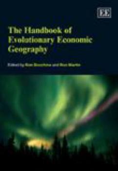 Paperback The Handbook of Evolutionary Economic Geography Book