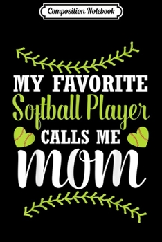 Paperback Composition Notebook: Women Softball For Mom Catcher Pitcher Mothersday Gift Journal/Notebook Blank Lined Ruled 6x9 100 Pages Book