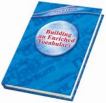 Hardcover Building An Enriched Vocabulary Book