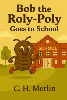 Paperback Bob the Roly Poly: Goes to School Book