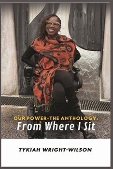 Paperback Our Power-The Anthology: From Where I Sit Book
