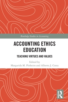 Paperback Accounting Ethics Education: Teaching Virtues and Values Book