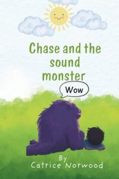 Paperback Chase and the sound monster Book
