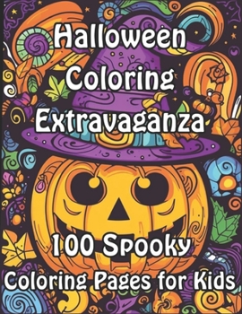 Paperback Halloween Coloring Extravaganza: 100 Pages of Spooky Delights Book