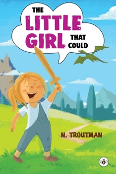 Paperback The Little Girl that Could Book